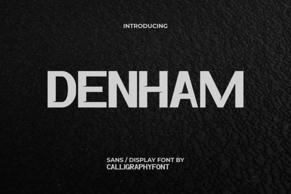 Denham: The Bold Sans Serif Font for Impact