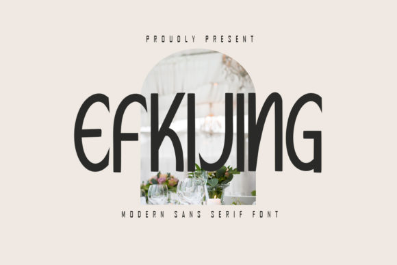 Efkijing: A Modern Sans Serif Typeface for Bold Branding