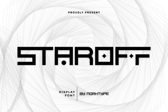 Staroff: A Modern Sans Serif Font for Futuristic Design