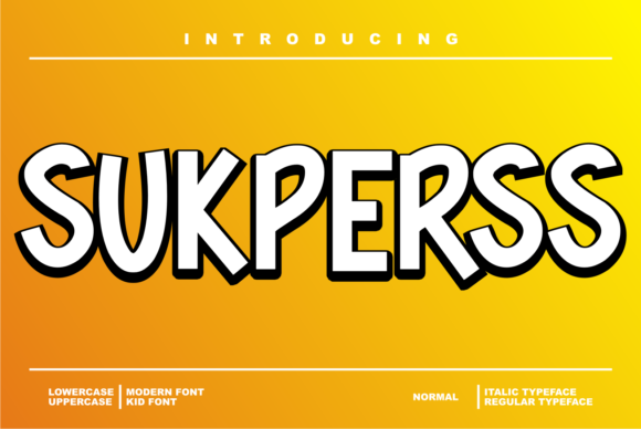 Sukperss: The Trendy Sans Serif Font for Bold Campaigns