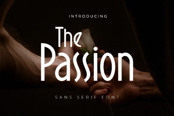 The Passion: A Minimalist Sans Serif Font for Modern Editorial Design